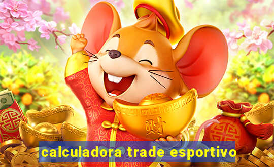 calculadora trade esportivo